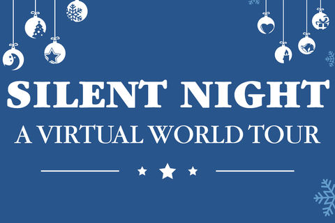 Header: Silent Night - A Virtual World Tour © INTERKULTUR